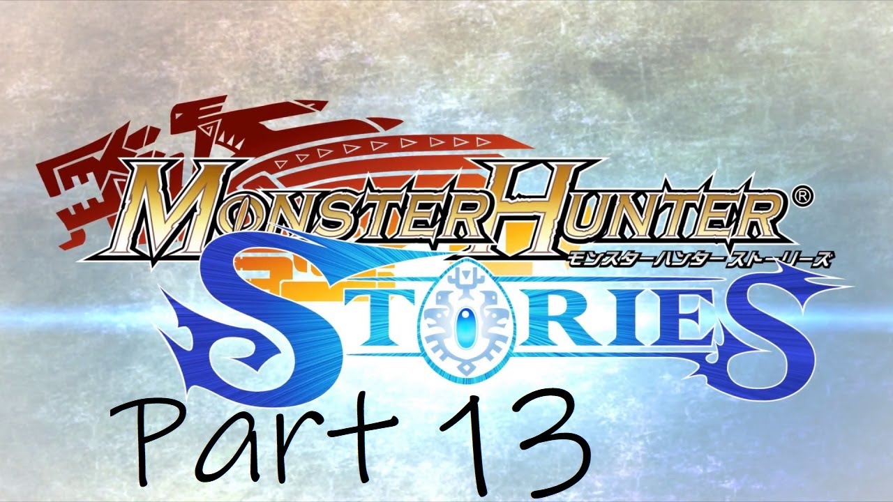 Let's Play Monster Hunter Stories - Part 13 - Rite of Channeling