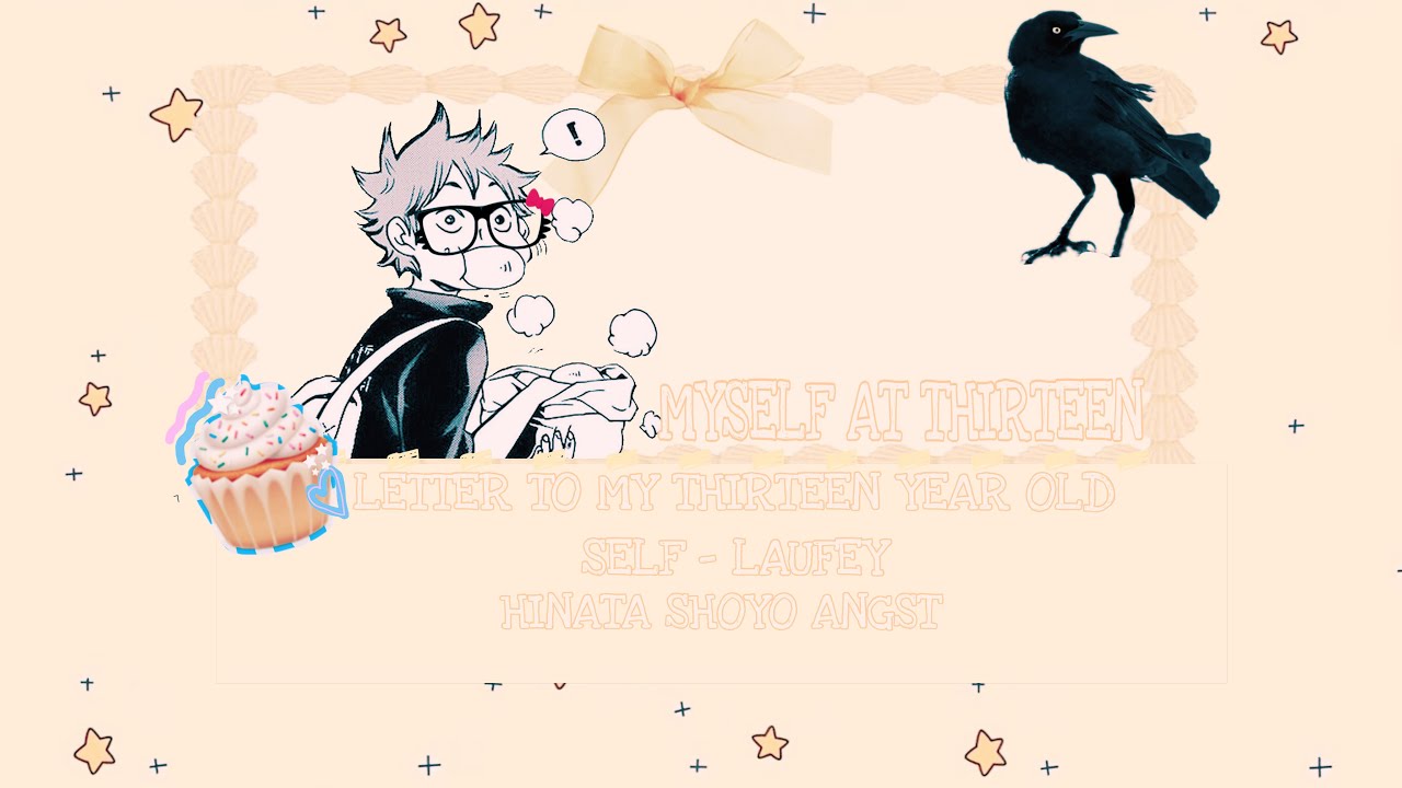 Letter To My 13 Year Old Self - Laufey || Hinata Live || Haikyuu live || DESC!! || ￼