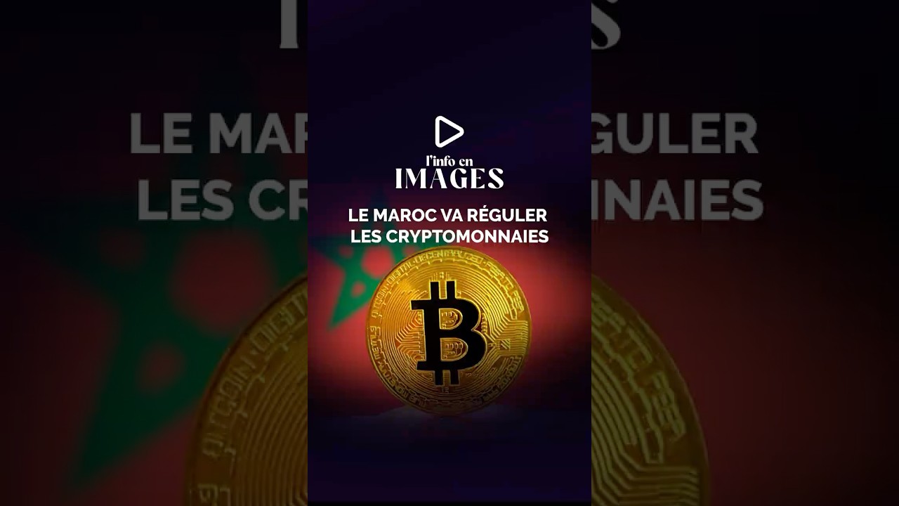 Info en images. Le Maroc va légaliser la cryptomonnaie