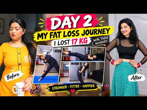 I Lost 17 KG Naturally 😱 | Home Workout for Weight Loss | Day 2 Fat Loss Journey