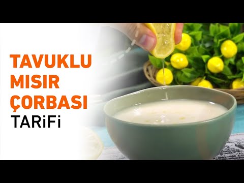 Video: Tavuk Ve Mısır çorbası