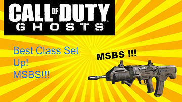 COD Ghosts MSBS Best Class Set-Up