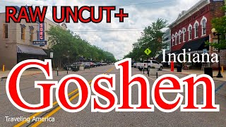 Goshen Indiana Raw Uncut Plus