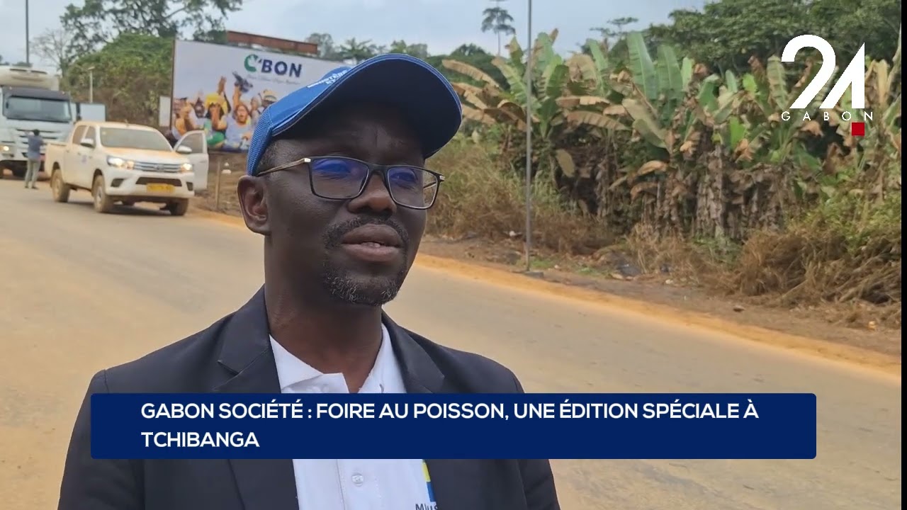 GABON SOCIÉTÉ : FOIRE AU POISSON, UNE ÉDITION SPÉCIALE À TCHIBANGA