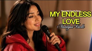 MY ENDLESS LOVE || Natalyna Virelle || Romantic Country Love Song