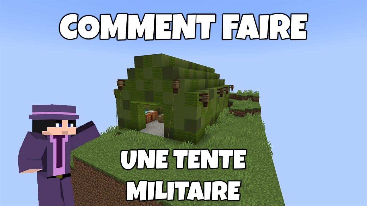 Comment Faire Une Tante Militaire Dans Minecraft
