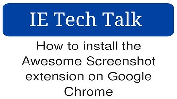 How to install the Awesome Screenshot extension on Google Chrome
