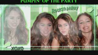 Miley Cyrus Pumpin Op The Party Lyrics