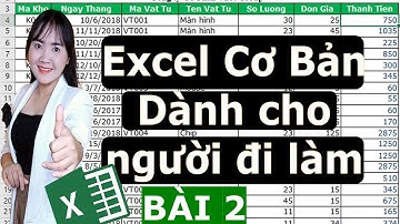 Excel Cơ bản Bài 2 | Tự Học excel cơ bản cho người mới bắt đầu hay | Tin hoc online Cô Giáo Khuyên