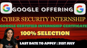 Google Cloud Cybersecurity Internship 2025 | Internship Certificate + Training|100% Free|Apply Now