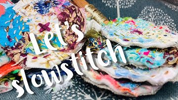 Let’s slowstitch whimsical large buttons reuse fabric scraps Process Video
