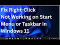 Windows 11 Right Click Not Working Fix Start Menu and Taskbar Instantly