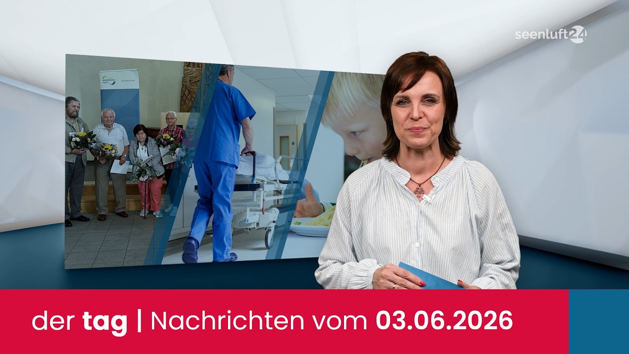 der tag | Die Nachrichten vom 03.06.2026