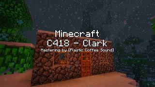 Minecraft OST - Clark [🔊HQ🔊] [🎵NOSTALGIC🎵]