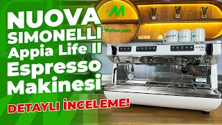 Nuova Simonelli Appia Life 2 Espresso Makinesi Profesyonel İşletmeler İçin Doğru Seçim