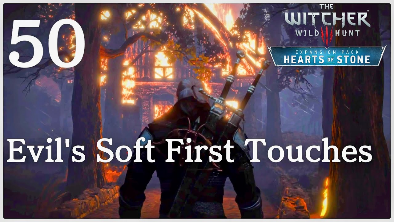 Evil's Soft First Touches The Witcher 3 Hearts of Stone