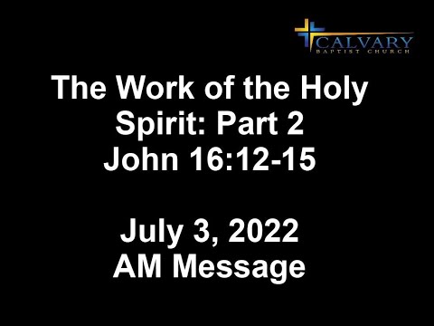 The Work of the Holy Spirit: Part 2