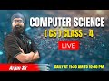 Computer Science Class 12 Live | CS Concepts | Daily LIVE Class by Arjun Sir | Class 4