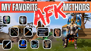 My Favorite AFK Methods