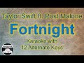Taylor Swift ft. Post Malone - Fortnight Karaoke Instrumental Lower Higher Male Female Original Key