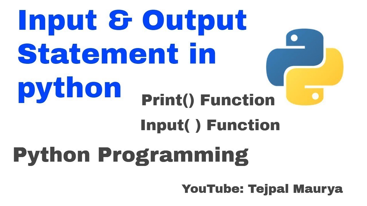 Input and Output Statements in Python Lec-5 || Print() and Input ...
