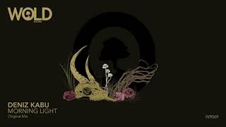 Deniz Kabu - Morning Light Original Mix