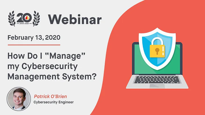 How Do I "Manage" my Cybersecurity Management System (CSMS)?