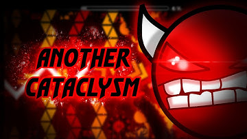 (Medium Demon) Another Cataclysm By Findexi And More | Geometry Dash 2.0