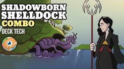 Instant Deck Tech: Shadowborn Shelldock Combo (Modern)