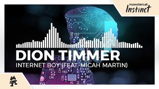 Dion Timmer - Internet Boy (feat. Micah Martin) [Monstercat Release] chords