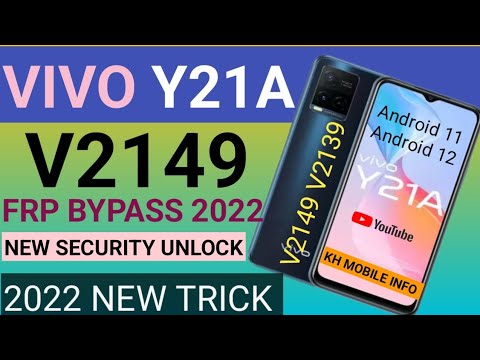 Vivo V2149 (Y21A) FRP Bypass 2022 new trick,@KH Mobile Info
