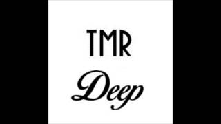 TMR - Deep House Summer Mix