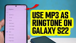 How To Use MP3 File As Ringtone On Samsung Galaxy S22/S23 screenshot 5