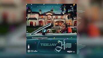 Teejay - How (Official Audio)