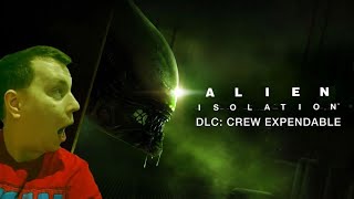 GAME OVER MAN! GAME OVER!! | Alien: Isolation DLC Crew Expendable