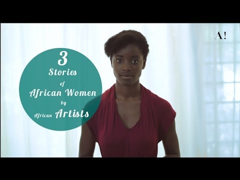 3 Stories of African Women by African Artists | Wa...