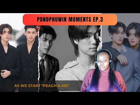 First-Time Reaction To PondPhuwin EP. 3 #pondphuwin #peachandmeseries #gmmtv #thaiseries