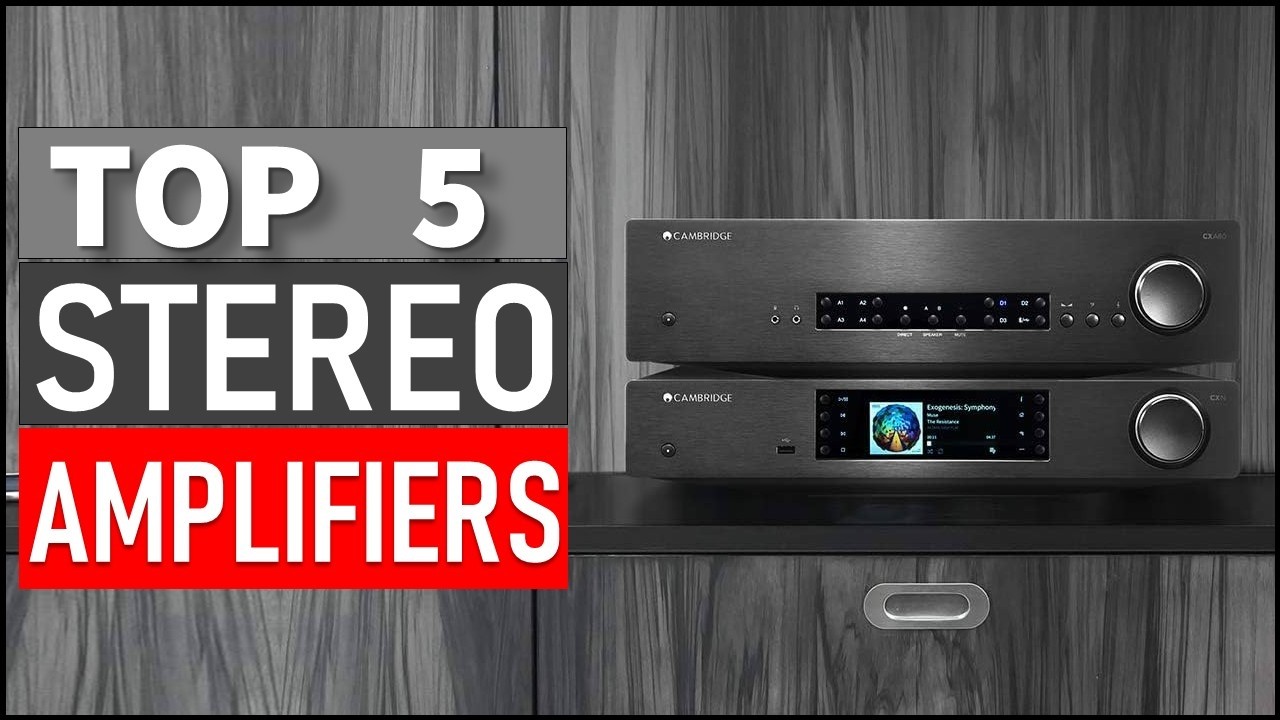Top 5 Best Stereo Amplifiers in 2026 - YouTube