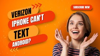 Verizon iPhone Can't Text Android?