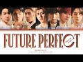 ENHYPEN Future Perfect (Pass the MIC) (Japanese ver.) Lyrics (Color Coded Lyrics)