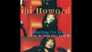 Miki Howard ‎- Something I've Never Had (Breakdown Version)