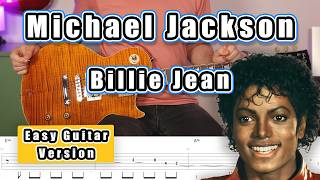 Michael Jackson - Billie Jean (Easy Beginner Guitar Tab & Chords)