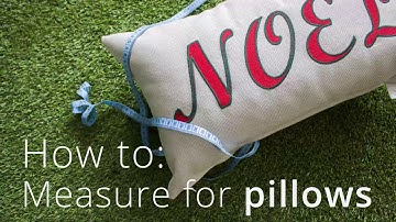 How To Measure Pillows