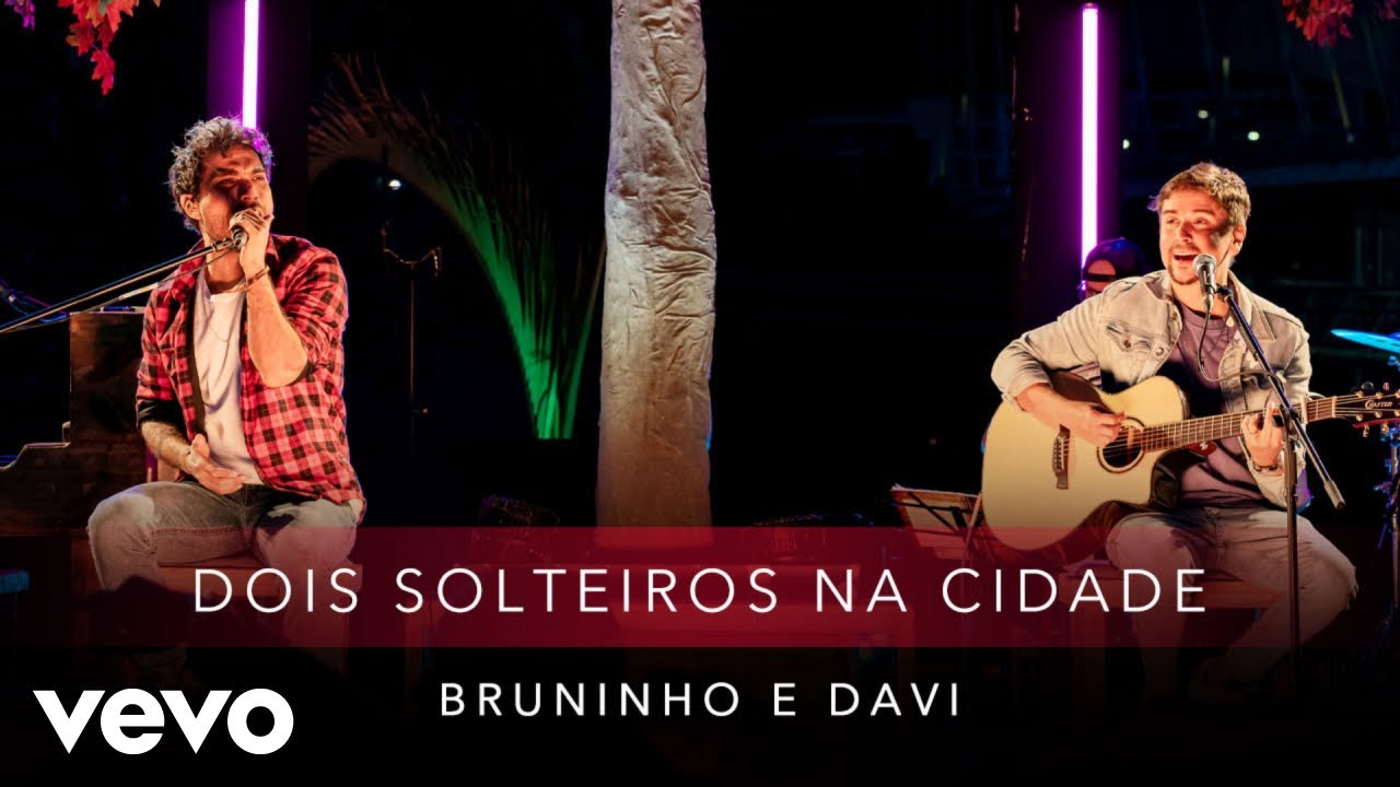 Bruninho e Davi – Dois solteiros na cidade Bruninho e Davi – Dois solteiros na cidade