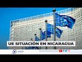 📍 El Parlamento Europeo discute situación de Nicaragua