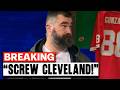 Jason Kelce EXPLODES For Cleveland DISSING Shedeur