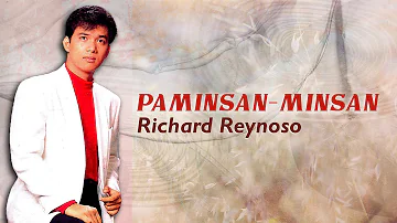 PAMINSAN - MINSAN - Richard Reynoso (Lyric Video) OPM