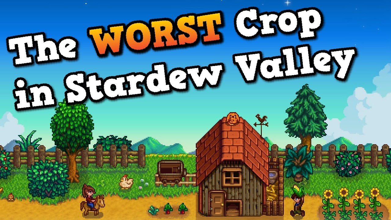 What's the WORST crop in Stardew Valley?