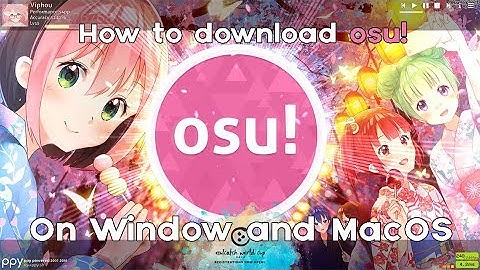 How to download osu! on Window and Mac💯