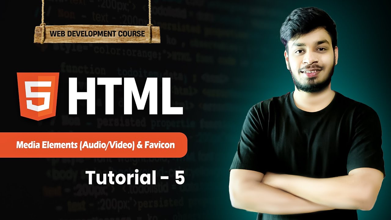 HTML Media Elements (Audio & Video) and Favicon | Web Development ...